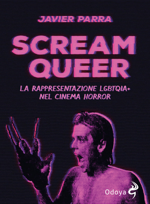 Scream Queer. La rappresentazione LGBTQIA+ nel cinema horror