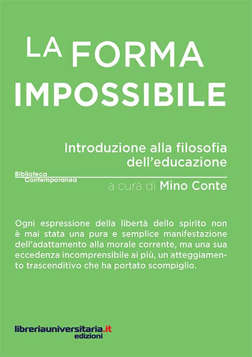 La forma impossibile. Introduzione alla filosofia dell'educazione