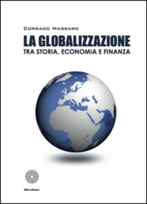 La globalizzazione tra storia, economia e finanza