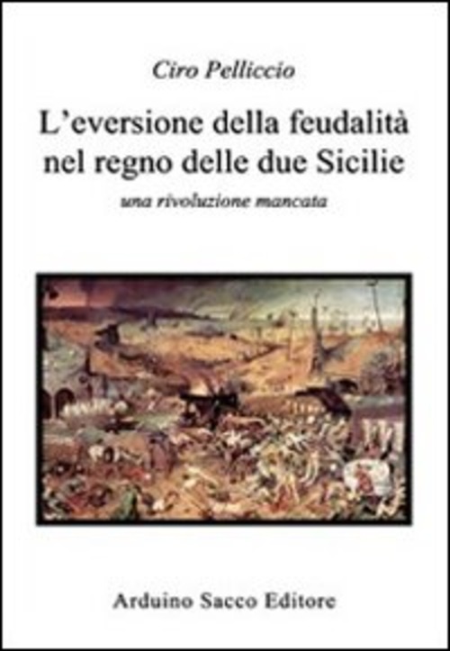 L'eversione della feudalità nel regno delle due Sicilie