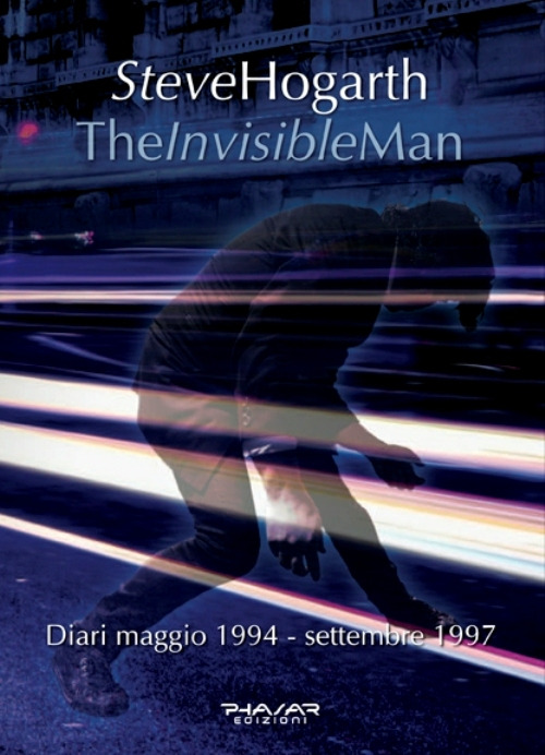 The invisible man. Diari 1994-1997