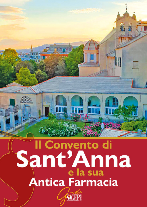 Il Convento di Sant'Anna e la sua Antica Farmacia