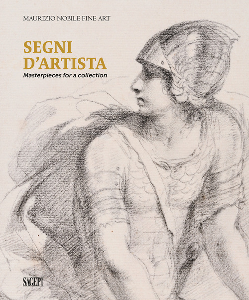 Segni d'artista. Masterpieces for a collection. Ediz. italiana e inglese