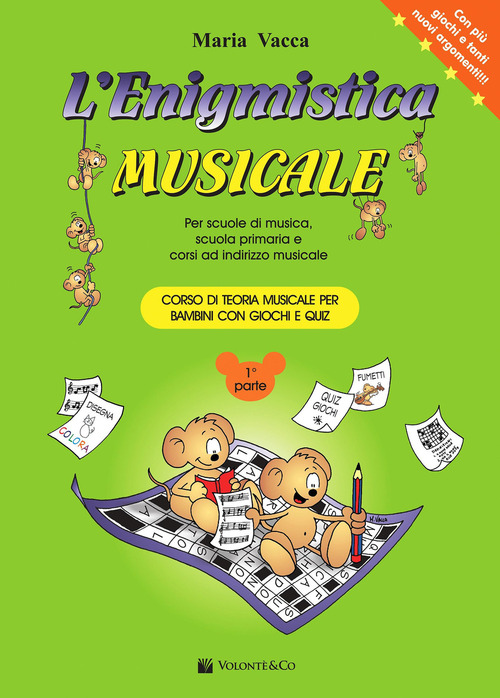 L'enigmistica musicale. Corso di teoria musicale per bambini con giochi e quiz. Volume 1