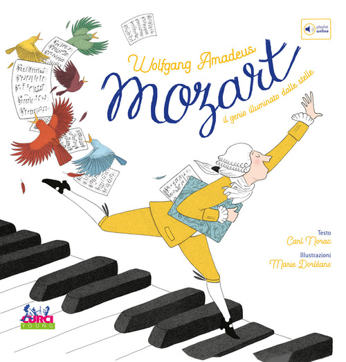 Wolfgang Amadeus Mozart. Il genio illuminato dalle stelle. Con playlist online