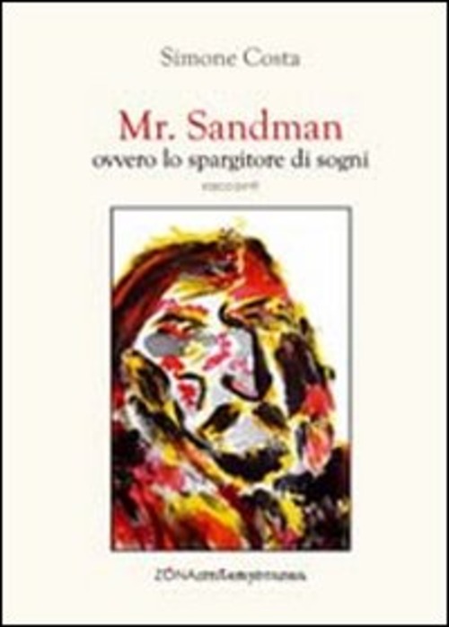 Mr. Sandman, ovvero lo spargitore di sogni