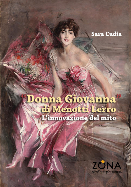 «Donna Giovanna» di Menotti Lerro. L'innovazione del mito