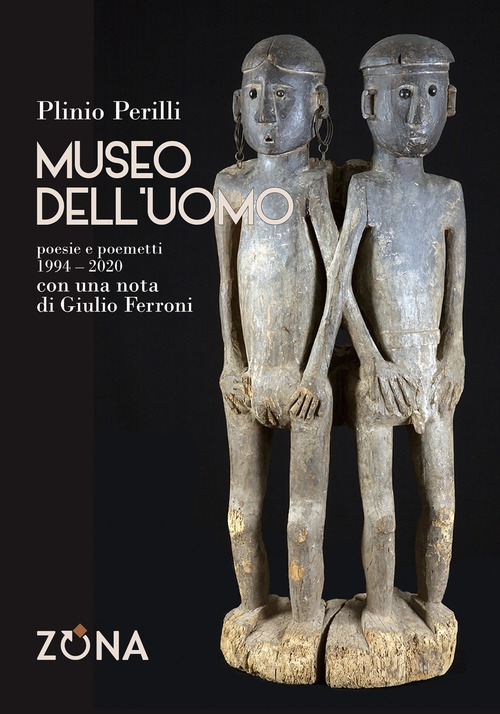 Museo dell'uomo. Poesie e poemetti (1994-2020)