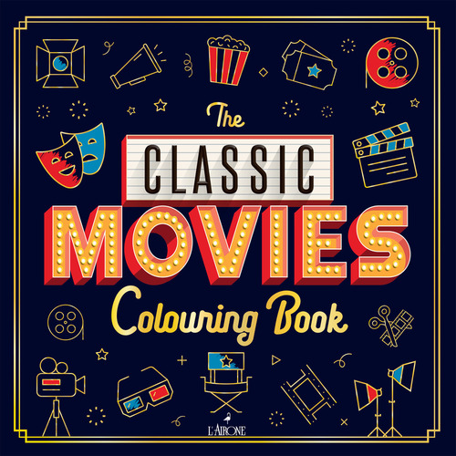 Classic movies. Libro da colorare