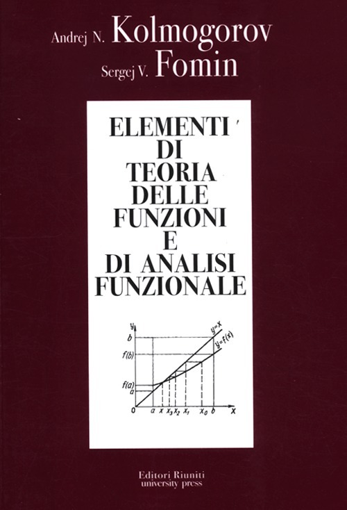 Elementi di teoria delle funzioni e di analisi funzionale