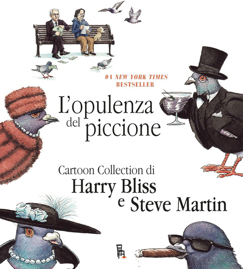 L'opulenza del piccione. Ediz. italiana e inglese