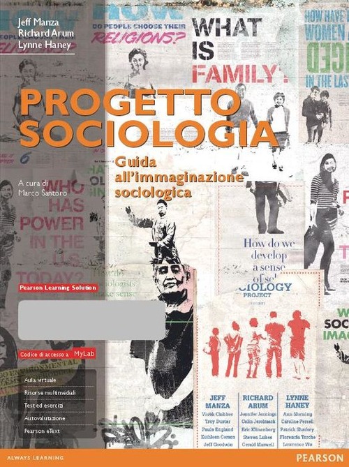 Progetto sociologia. Guida all'immaginazione sociologica. Ediz. mylab