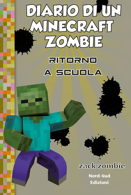 Diario di un Minecraft Zombie. Volume 8