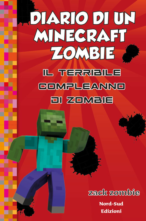 Diario di un Minecraft Zombie. Volume 9