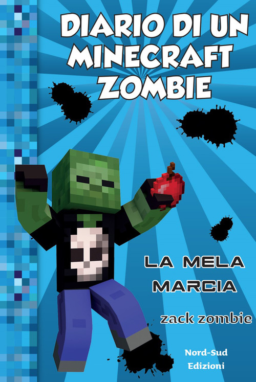 Diario di un Minecraft Zombie. Volume 10