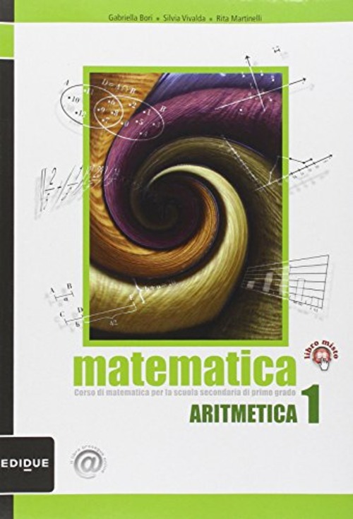 Matematica. Per la Scuola media. Volume Vol. 1