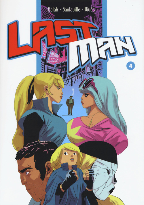 Last man. Con adesivi. Volume 4