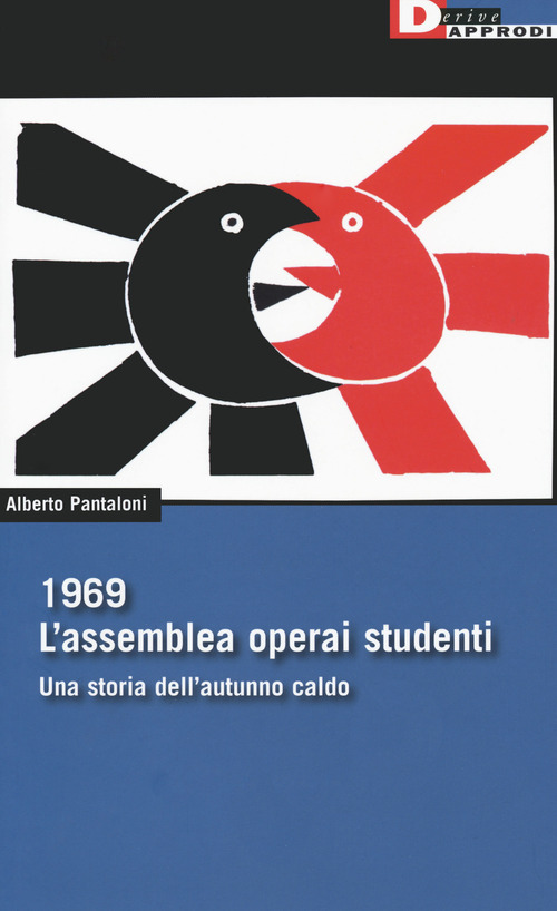 1969. L'assemblea operai studenti. Una storia dell'autunno caldo