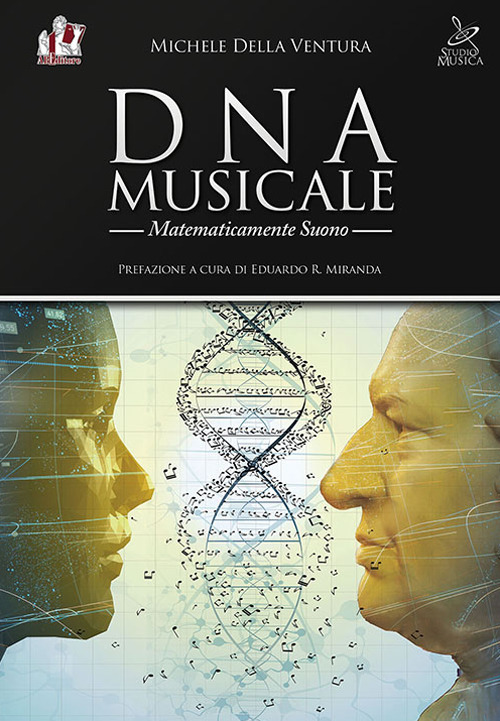 DNA musicale. Matematicamente suono