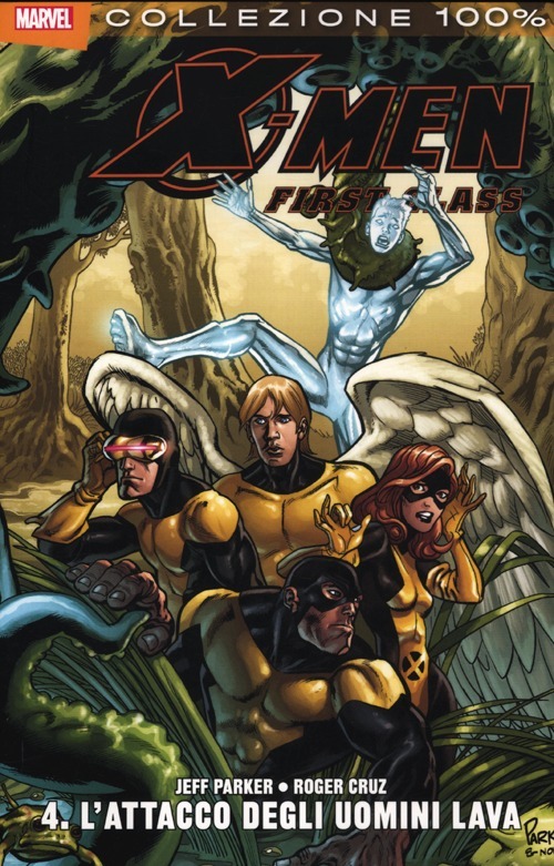 L'attacco degli uomini lava. X-Men. First class. Volume 4