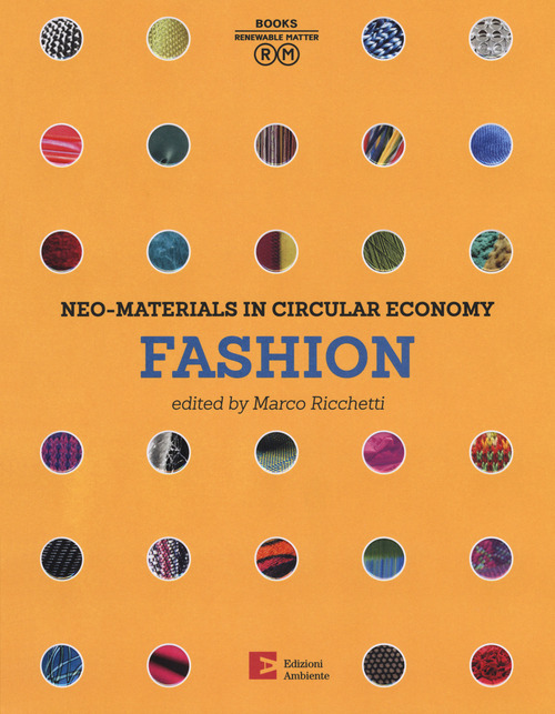 Neo-materials in the circular economy. Fashion