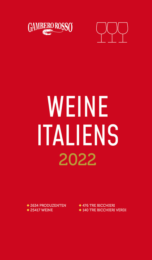Vini d'Italia del Gambero Rosso 2022: Weine Italiens. Ediz. tedesca