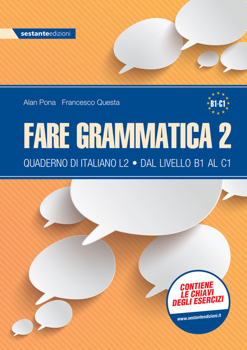 Fare grammatica 2. Quaderno di italiano L2 dal livello B1 al C1