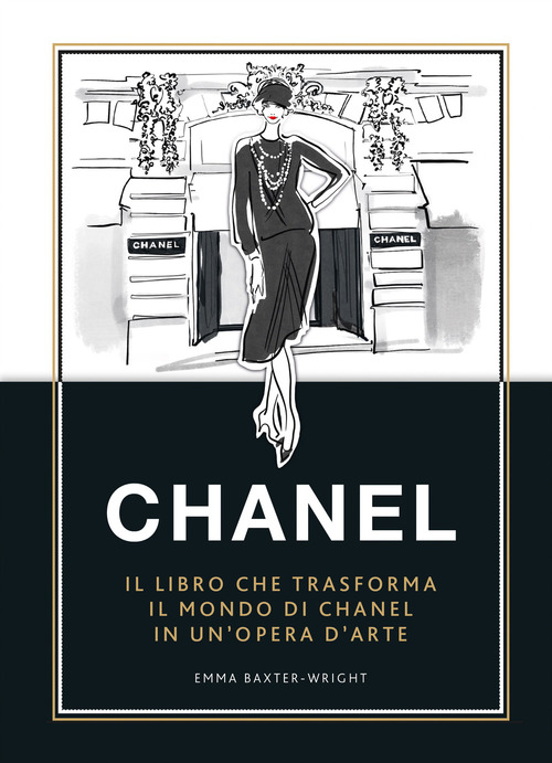 Chanel. Il libro che trasforma il mondo di Chanel in un'opera d'arte