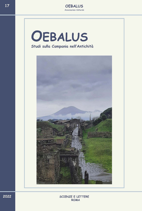 Oebalus. Studi sulla Campania nell'antichità. Volume Vol. 17
