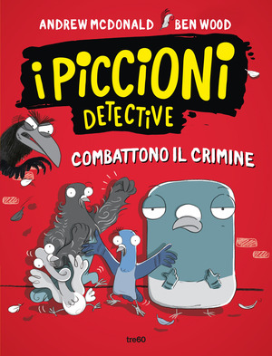 I piccioni detective combattono il crimine
