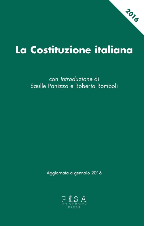 La Costituzione italiana. Aggiornata a gennaio 2016