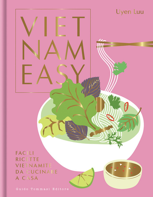 Vietnameasy. Facili ricette vietnamite da cucinare a casa