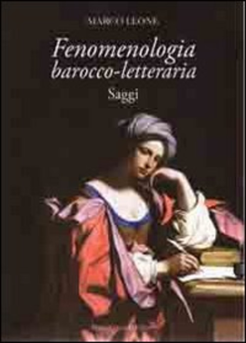 Fenomenologia barocco-letteraria. Saggi