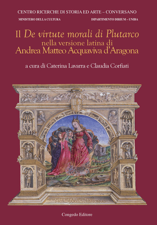 Il «De virtute morali» di Plutarco nella versione latina di Andrea Matteo Acquaviva d'Aragona