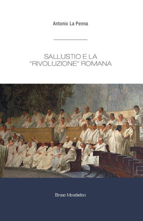 Sallustio e la «rivoluzione» romana