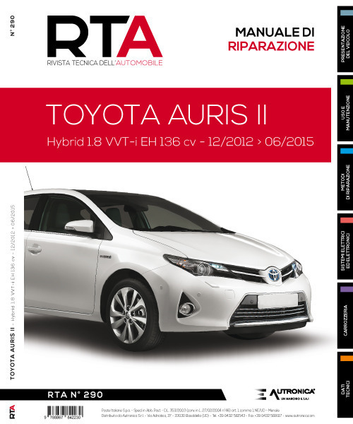Toyota Auris II. Hybrid 1.8 VVT-i EH 136 CV. Dal 12/2012 al 06/2015
