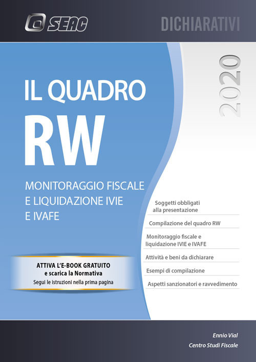 Il quadro RW 2020. Monitoraggio fiscale e liquidazione IVIE e IVAFE