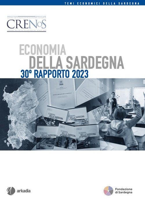 Economia della Sardegna. 30° Rapporto 2023
