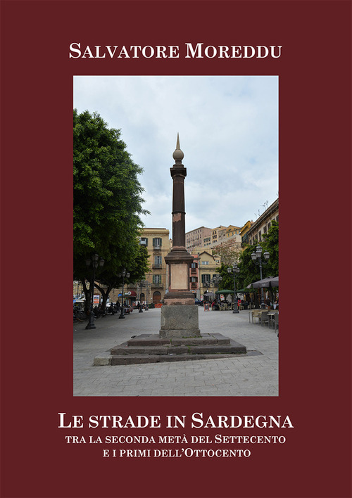 Le strade in Sardegna tra la seconda metà del Settecento e i primi dell'Ottocento