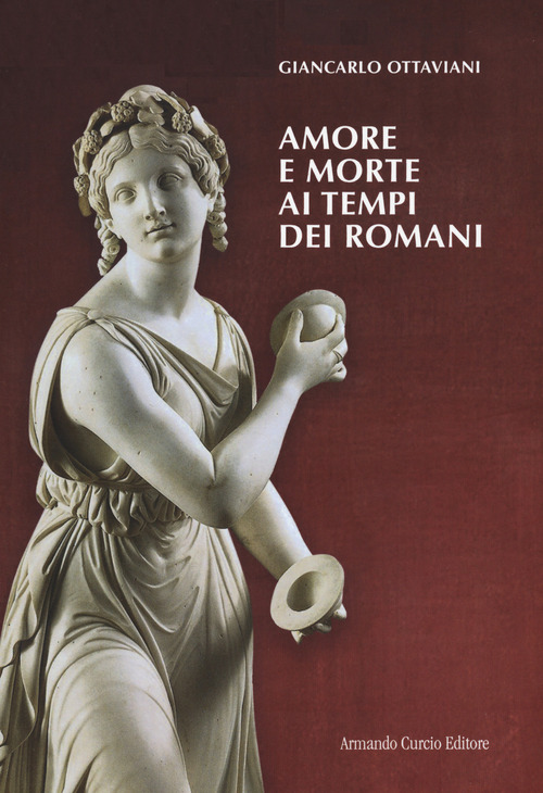 Amore e morte ai tempi dei romani
