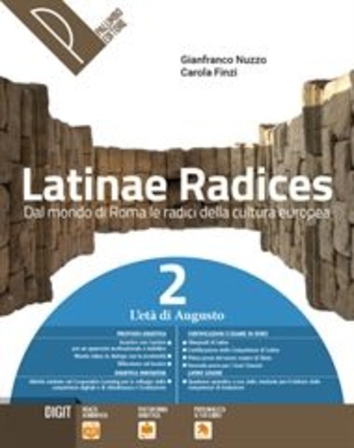 Latinae radices. Dal mondo di roma le radici della cultura europea. Per le Scuole superiori. Volume Vol. 2