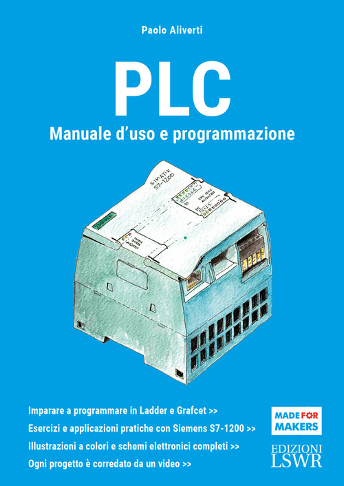 PLC. Manuale d'uso e programmazione