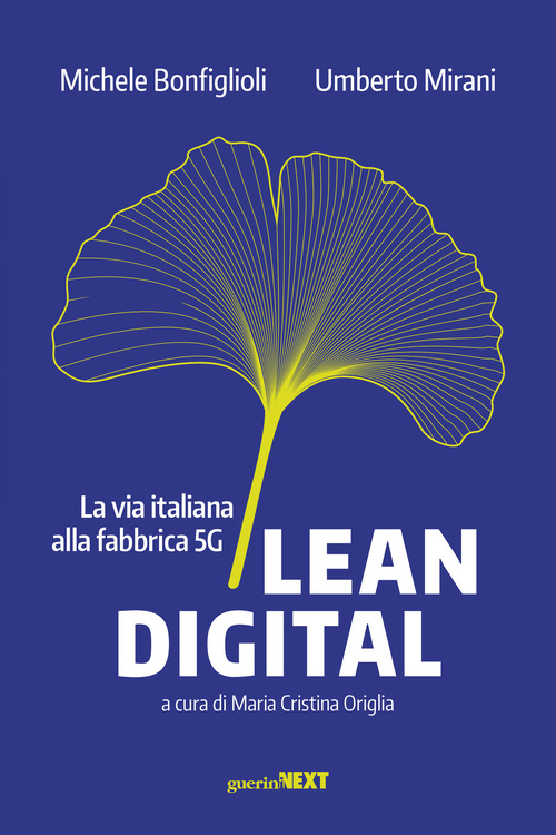 Lean digital. La via italiana alla fabbrica 5G