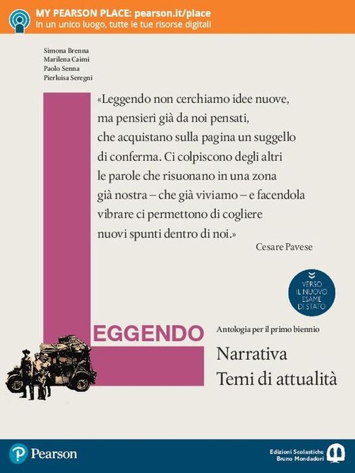 Leggendo. Antologia italiana. Narrativa. Per le Scuole superiori