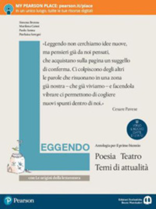 Leggendo. Antologia italiana. Poesia e teatro con le origini della letteratura. Per le Scuole superiori
