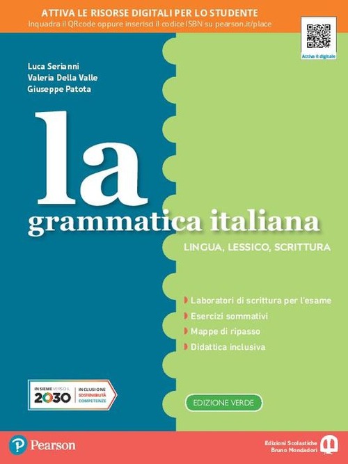 La grammatica italiana. Morfosintassi. Ediz. separata. Per la Scuola media