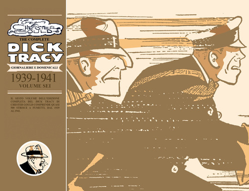The complete Dick Tracy. Giornaliere e domenicali. Volume 6