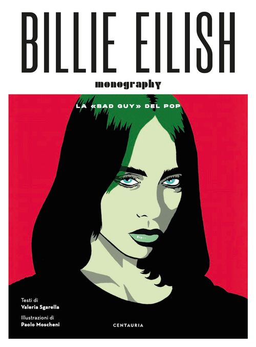Billie Eilish. La «bad guy» del pop