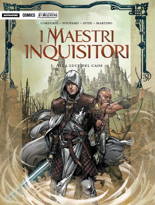 I Maestri Inquisitori. Alla luce del caos. Volume 3