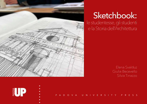 Sketchbook: le studentesse, gli studenti e la storia dell'architettura